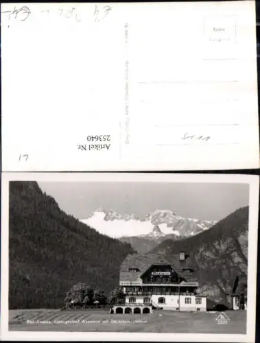 253640,Bad Aussee Alpengasthof Wasnerin m. Dachstein Bergkulisse