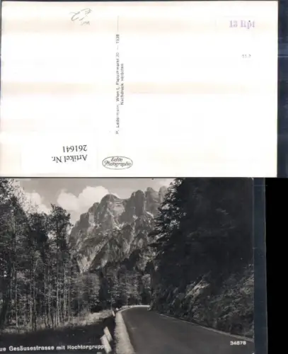 261641,Neue Gesäusestraße m. Hochtorgruppe Bergkulisse b. Johnsbach