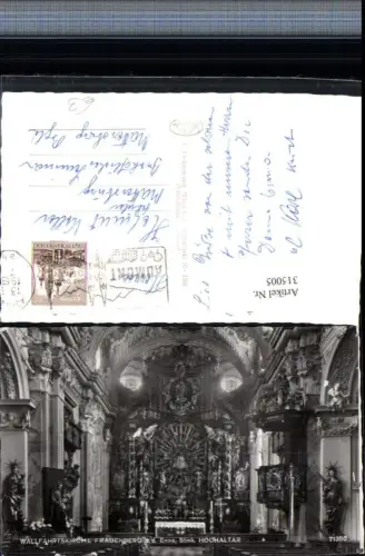 315005,Wallfahrtskirche Frauenberg an d. Enns Innenansicht Hochaltar Kanzel