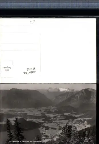 315942,Altaussee Totale m. Dachstein von d. Loserhütte Bergkulisse