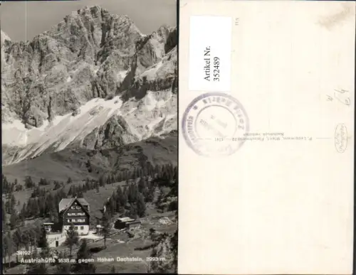 352489,Austriahütte Berghütte b. Ramsau geg. Hohen Dachstein Bergkulisse