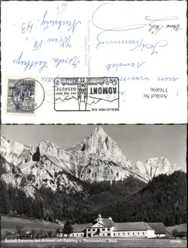 376896,Schloss Kaiserau b. Admont m. Kalbling u. Reichenstein Bergkulisse