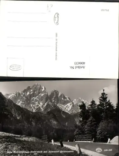 406633,Gesäusestraße m. Admonter Reichenstein b. Admont Bergkulisse