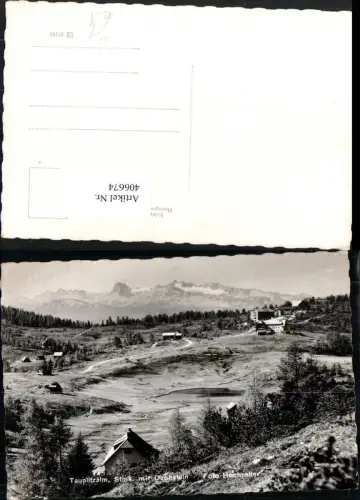 406674,Tauplitzalm b. Tauplitz m. Dachstein Bergkulisse