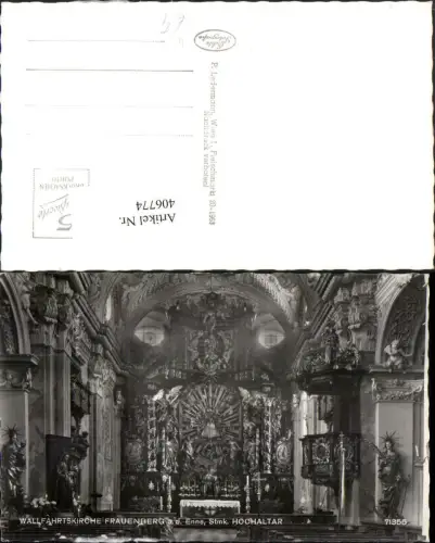 406774,Frauenberg an d. Enns Wallfahrtskirche Kirche Hochaltar Kanzel