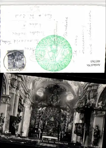 485765,Wallfahrtskirche Frauenberg an d. Enns Innenansicht Hochaltar Kanzel