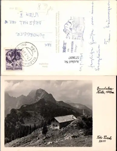 573697,Foto Ak Ennstalerhütte Weng im Gesäuse pub Foto Fürst 2411 Bahnpost 464 Selzthal