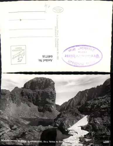 649716,Foto Ak Schladming Schladminger Tauern Klafferkessel Eis- u. Törlsee Greifenstein
