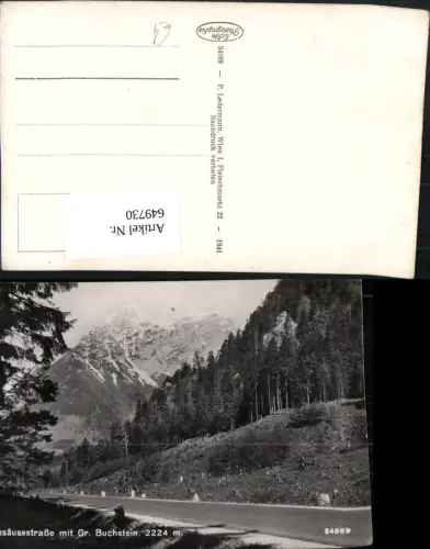 649730,Foto Ak Neue Gesäusestraße m. Gr. Buchstein Admont Johnsbach Hieflau