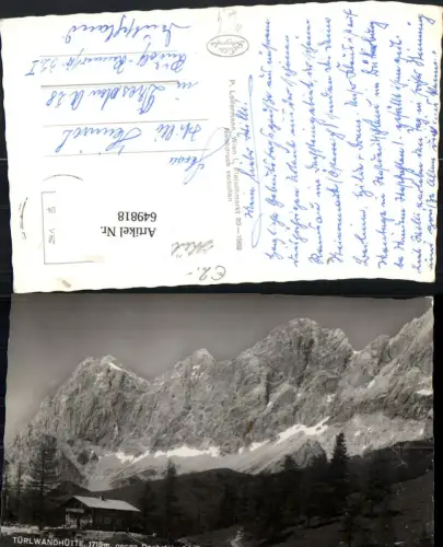 649818,Foto Ak Türlwandhütte geg. Dachsteinsüdwände Ramsau a. Dachstein