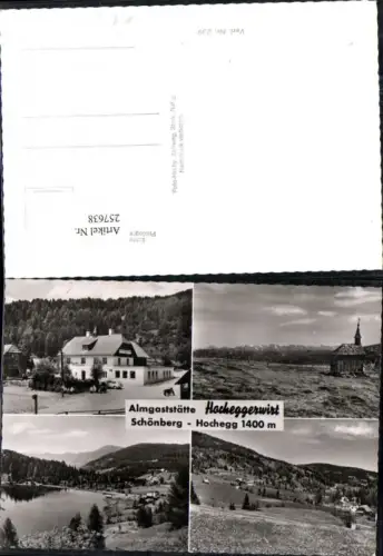 257638,Schönberg Hochegg Almgaststätte Hocheggerwirt Kapelle See Mehrbildkarte