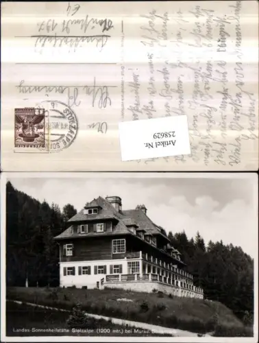 258629,Landessonnenheilstätte Heilstätte Stolzalpe b. Murau
