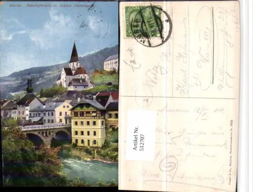 512707,Murau Bahnhofbrücke Brücke m. Schloss Kirche pub Purger e Co 9743