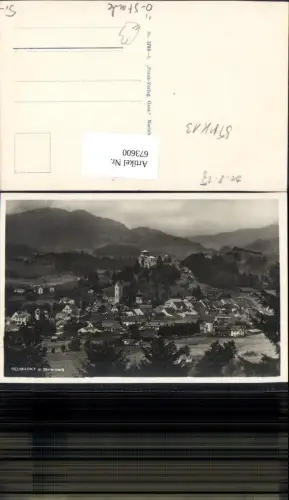 673600,Foto Ak Neumarkt in der Steiermark Totale mit Schloss Forchtenstein