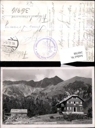 240788,Edelrautehütte Berghütte Scheiblalm geg. Bösenstein b. Hohentauern Feldpost Trieben Nr. 36916