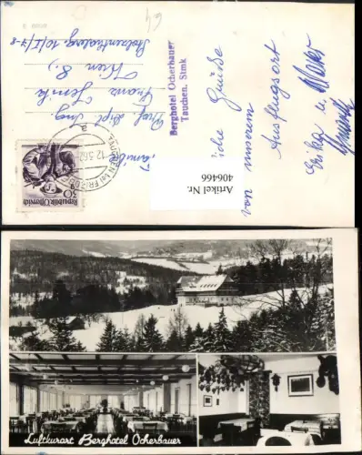 406466,Berghotel Ocherbauer b. Tauchen Mehrbildkarte