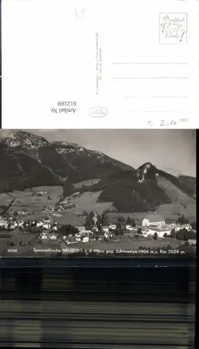 612169,Foto Ak Neuberg a. d. Mürz geg. Schneealpe u. Rax