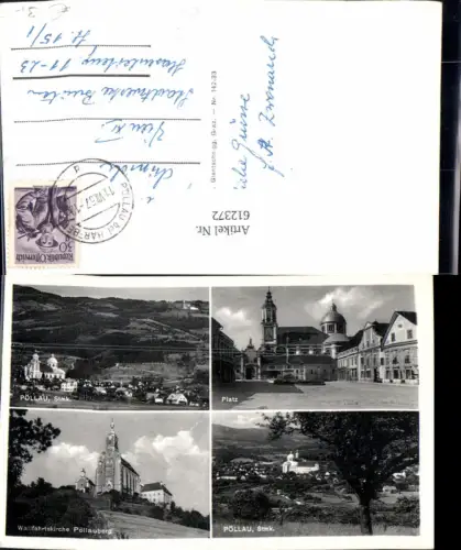 612372,Mehrbild Ak Pöllau Platz Wallfahrtskirche Pöllauberg Kirche