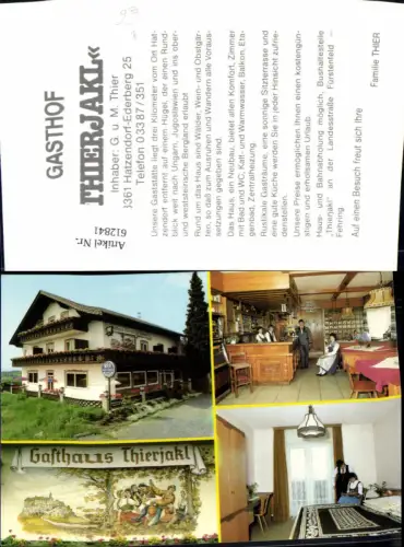 612841,Mehrbild Ak Hatzendorf Ederberg Gasthof Thierjakl