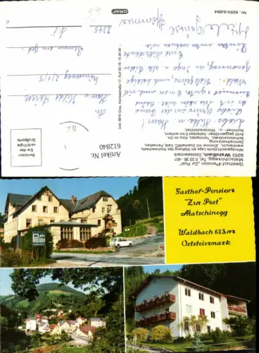 612840,Mehrbild Ak Waldbach Gasthof Pension Zur Post Matschinegg