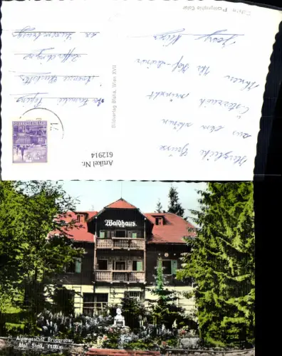 612914,Foto Ak Alpl b. Krieglach Alpengasthof Bruggraber Waldhaus Peter Rosegger