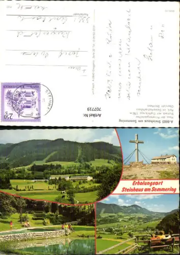 707719 Mehrbild AK Steinhaus am Semmering Stuhleck Gipfelkreuz Gewerkschaftshaus Park Steinhaus