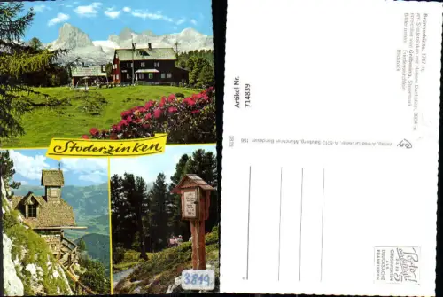714839 Mehrbild AK Gröbming Brünnerhütte am Stoderzinken mit Hohem Dachstein Bildstock Kirchlein