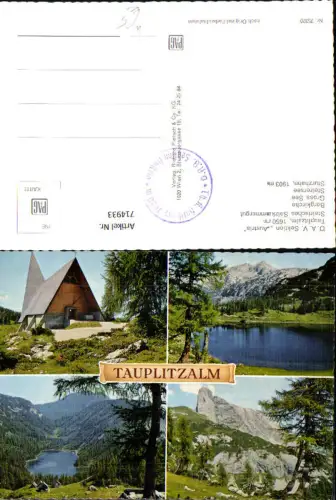 714933 Mehrbild AK Tauplitz Tauplitzalm Bergkirche Steirersee Sturzhahn