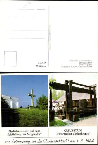 715021 Mehrbild AK Schlößlberg b. Mogersdorf Gedächtnisstätte Kreuzstadl Türkenschlacht 1664