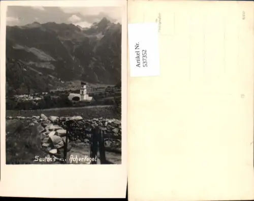 537352,tolle Foto-AK Sautens m. Acherkogel Partie 1940