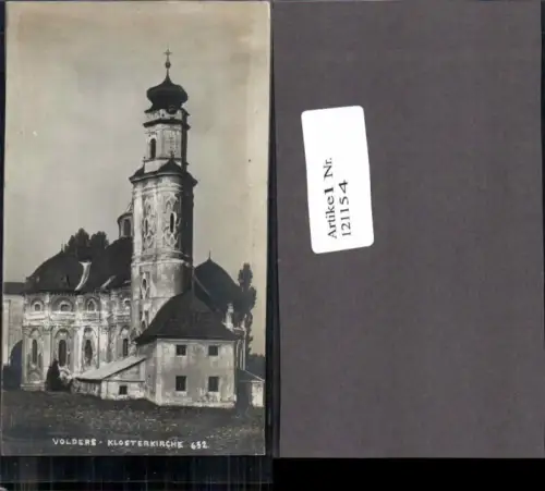121154,Tolle FotoAK aus Volders in Tirol Klosterkirche Kirche 1908