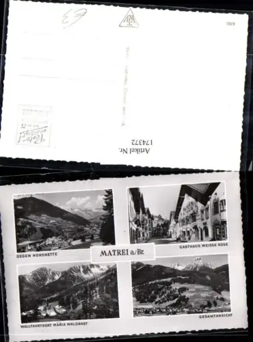 174372,Matrei a. Brenner Gasthaus Weisse Rose Maria Waldrast Mehrbildkarte