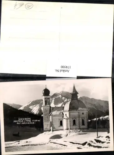 174500,Seekirchl b. Seefeld i. Tirol m. Hocheder Kirche