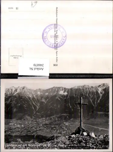246070,Gipfelkreuz auf d. Patscherkofel m. Blick auf Innsbruck und d. Nordkette