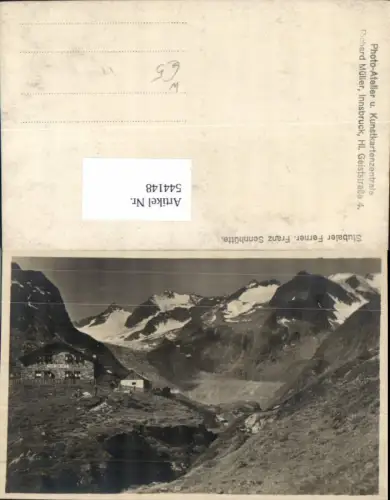 544148,Foto-AK Franz Sennhütte Senn Hütte Neustift im Stubai Oberberg