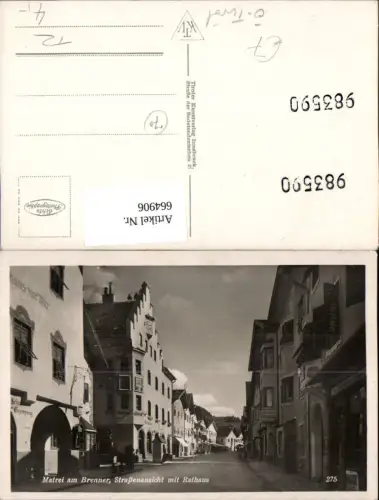 664906,Foto Ak Matrei a. Brenner Straßenansicht mit Rathaus