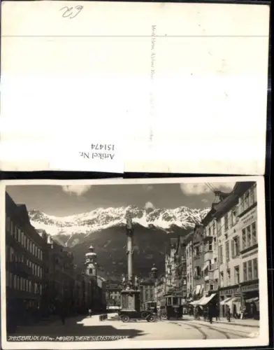 151474,Foto Ak Innsbruck Maria Theresienstraße Strassenbahn Annasäule Automobil