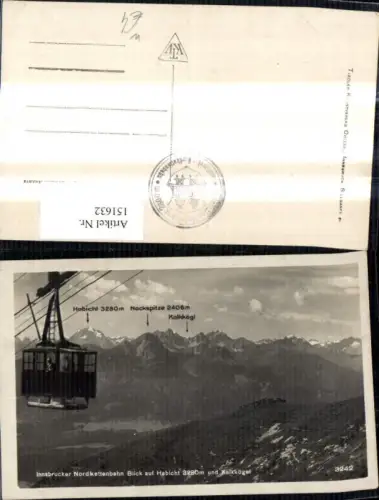 151632,Foto Ak Innsbruck Innsbrucker Nordkettenbahn Blick a. Habicht u. Kalkkögel Gondel Seilbahn