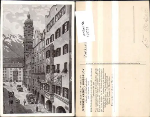 175753,Innsbruck Künstler Ak Gasthaus u. Weinhaus Weisses Kreuz Altstadt m. Hafelekarbahn u. Goldenes Dachl