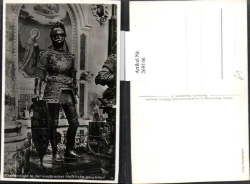 269146,Innsbruck Erzstandbild i. d. Hofkirche König Arthur Statue