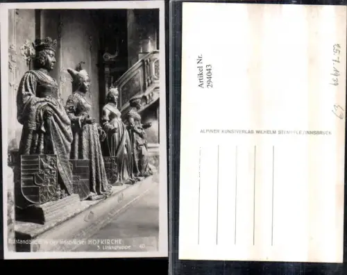 294043,Innsbruck Hofkirche Erzstandbilder 3. Linksgruppe Statuen