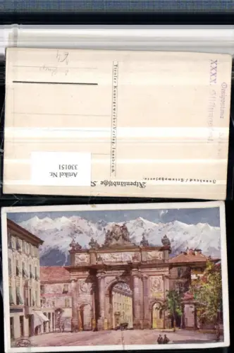 330151,Künstler AK A. Ruep Innsbruck Triumphpforte Bergkulisse