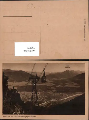 335070,Innsbruck Nordkettenbahn Seilbahn geg. Süden Bergkulisse pub Karl Redlich K303