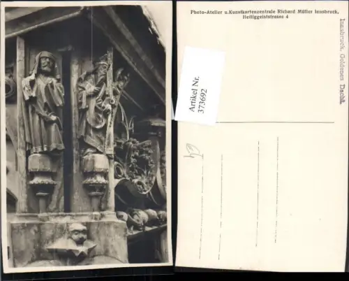 373692,Foto AK Innsbruck Goldenes Dachl Figuren Statuen Detail