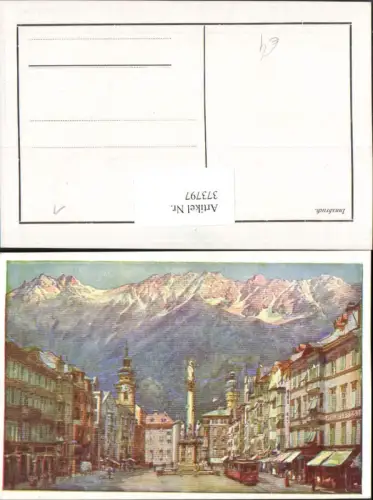 373797,Künstler AK Innsbruck Maria Theresienstraße Straßenbahn Annasäule Bergkulisse