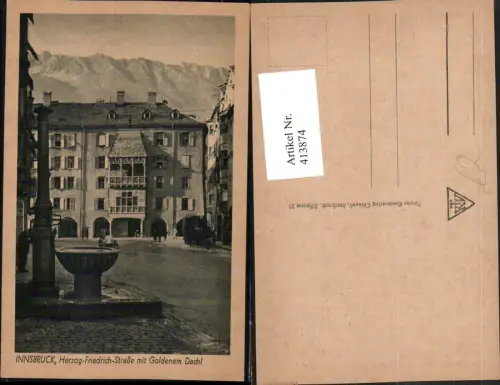 413874,Innsbruck Herzog-Friedrich-Straße m. Goldenem Dachl Brunnen Bergkulisse