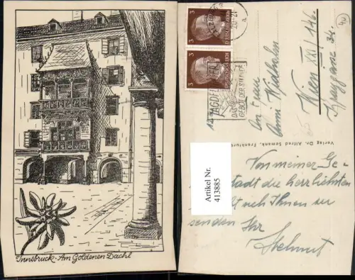 413885,Künstler AK Innsbruck Goldenes Dachl Edelweiß Jagdflieger Gebot Stempel