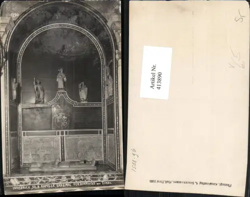 413890,Innsbruck Silberne Kapelle Grabmal Ferdinand pub A. Stockhammer 1790