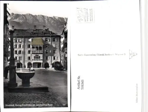 516343,Innsbruck Herzog Friedrichstraße m. Goldenem Dachl Brunnen