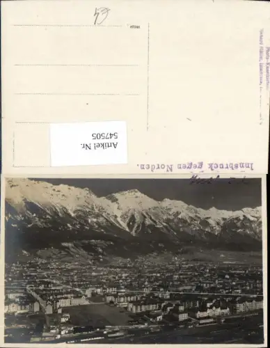 547505,tolle Foto-AK Innsbruck gegen Norden Nordkette pub R. Müller